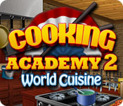Cooking Academy 2: World Cuisine 2
