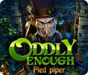 Oddly Enough: Pied Piper 2
