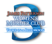 James Patterson's Women's Murder Club: Twice in a Blue Moon 2