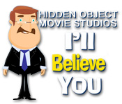 Hidden Object Movie Studios: I'll Believe You 2