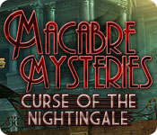Macabre Mysteries: Curse of the Nightingale 2